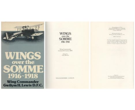 Wings Over The Somme 1916 1918 by Wg Cmdr Gwilym H Lewis DFC 1976 First Edition Hardback Book with 205 pages published by Wil