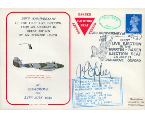 RAF 25th Anniversary of the first live ejection from an aircraft in Great Brittain by MR Bernard Lynch. Signed. Stamp Date Ju