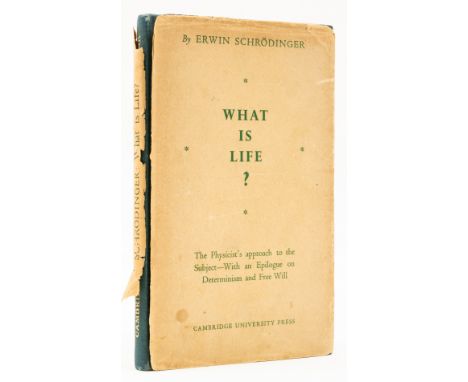 Schroedinger (Erwin) What is Life?, first edition, small chip to foot of half-title, neat ink ownership inscription dated 194