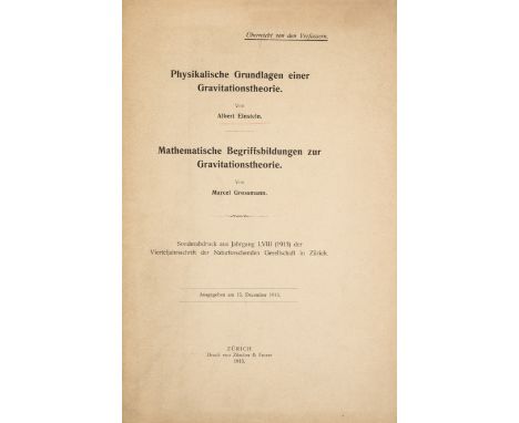 Einstein (Albert) and Marcel Grossman. Physikalische Grundlagen einer Gravitationstheorie, offprint from Vierteljahrsschrift 