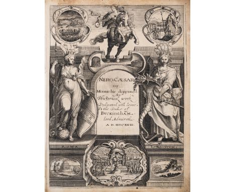 Bolton (James) Nero Caesar or Monarchie depraved. An Historical Work, first edition, engraved additional title (dated 1623), 