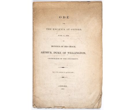 [Keble (John)] Ode for the Enc&aelig;nia at Oxford, June 11, 1834, in Honour of his Grace, Arthur, Duke of Wellington, Chance