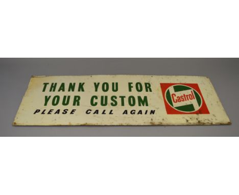 "CASTROL THANK YOU FOR YOUR CUSTOM PLEASE CALL AGAIN" enamel sign. 122cm x 41cm. [COLLECTION ONLY]