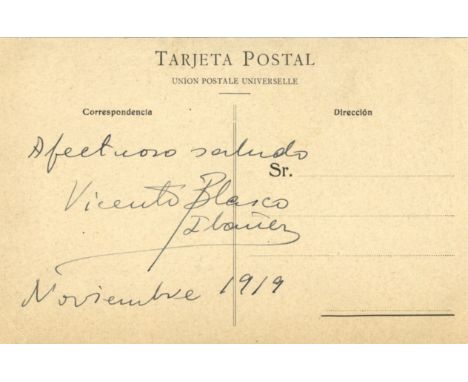 BLASCO IBANEZ VICENTE: (1867-1928) Spanish Novelist of The Four Horsemen of the Apocalypse. Vintage signed postcard photograp