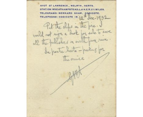 SHAW GEORGE BERNARD: (1856-1950) Irish Playwright, Nobel Prize winner for Literature, 1925. A good, brief A.L.S., with his in