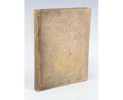 LEVANT. - Henry A. HARPER. Walks in Palestine. London: The Religious Tract Society, 1888. First edition, 4to (309 x 244mm.) 2