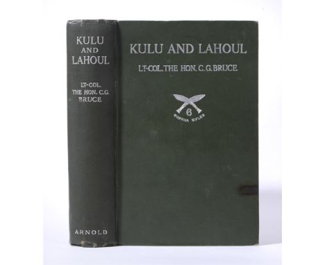 Ɵ&nbsp;BRUCE, Charles Granville. (1866 -1939). Kulu and Lahoul, London: Edward Arnold, 1914. single volume, first edition, 8v