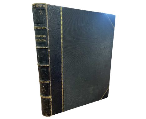 Instrumenta Ecclesiastica. The Ecclesiological late Cambridge Camden Society 1847 John Van Voorst ,London. Large 4to, measuri