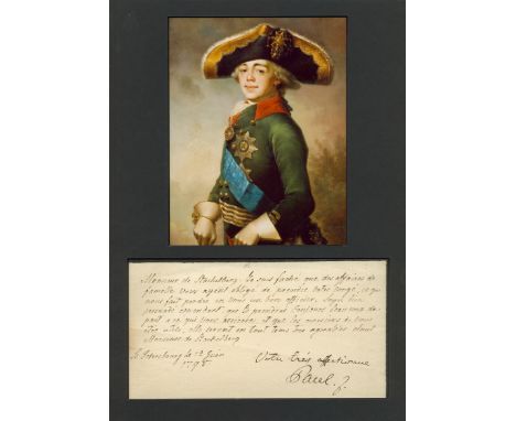 PAUL I: (1754-1801) Emperor of Russia 1796-1801. The only son of Peter III and Catherine the Great. Assassinated. L.S., ´Your