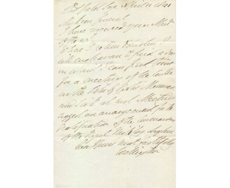 WELLINGTON DUKE OF: (1769-1852) Anglo-Irish Field Marshal & British Prime Minister 1828-30, 1834. A.L.S., Wellington, one pag