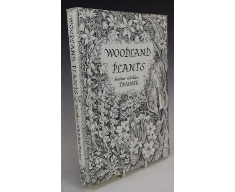 Woodland Plants by Heather and Robin Tanner published Robin Garton 1981 first edition limited to 950 copies describing 69 pla