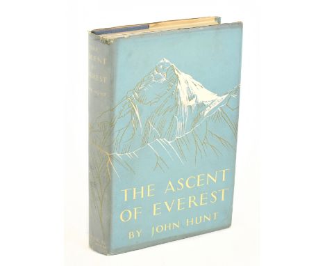 HUNT (J), THE ASCENT OF EVEREST, signed by Edmund Hillary and Evans, first edition, blue cloth, unclipped dust jacket, Hodder