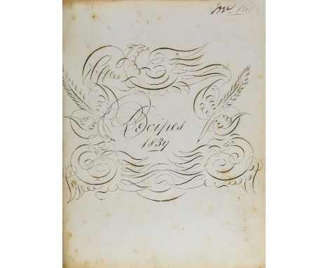 Cookery. Manuscript recipe book, c.1839-1844. 4to (202 x 160 mm), contemporary marbled boards, pp. [2] 1-24 [2] 25-78 [9], wr