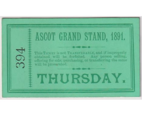 Horse Racing Ticket, Royal Ascot, Ascot Grand Stand Entry Ticket for Thursday, 1891, printed on both sides (vg) (1)