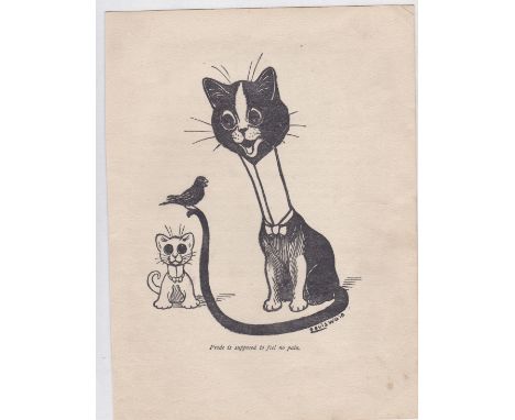 Louis Wain 1905-Cartoon, black and white 'Pride' supposed to feel no pain Kat + Kitten-7"  x 9.12"