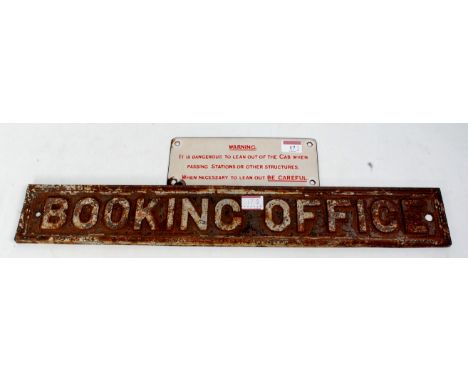 Two railway signs including a red on white enamel example warning against leaning out of a cab window, believed to be ex Sout