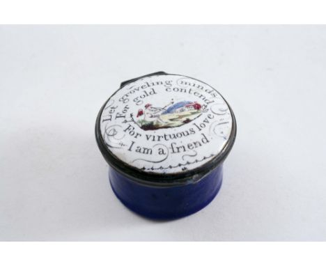 A SMALL CIRCULAR ENAMELLED COPPER PATCH BOX "Let grovelling muds for gold contend for virtuous love I am a friend", c.1780;  