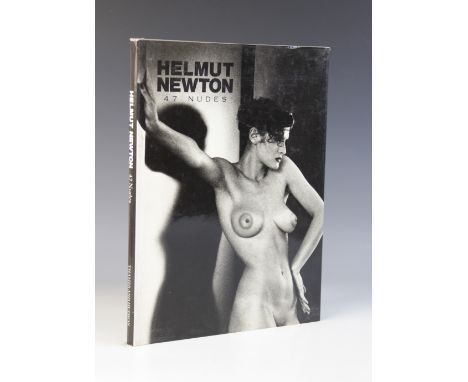 PHOTOGRAPHY INTEREST: Helmut Newton, 47 NUDES, signed first edition, grey cloth boards, DJ, Thames and Hudson Ltd, London 198