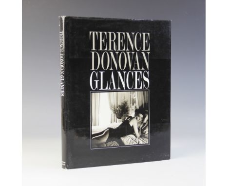 PHOTOGRAPHY INTEREST: Terrence Donovan, GLANCES, signed first edition, black cloth boards, DJ, Michael Joseph Ltd, London 198