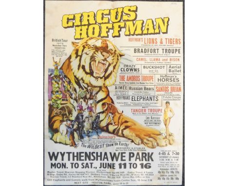 Circus Hoffman - a vintage colour lithographic poster, titled; 'The Wildest Show on Earth at Wythenshawe Park', printed by W.