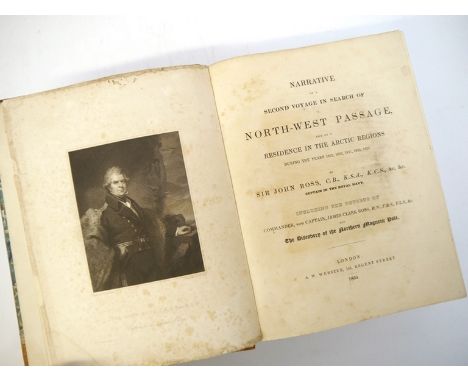 Sir John Ross: 'Narrative of a Second Voyage in Search of a North-West Passage, and of a Residence in the Arctic Regions Duri