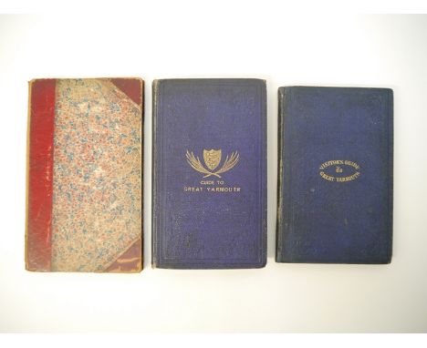 Three scarce 19th Century Great Yarmouth visitor guidebooks: 'The Visitor's Guide, to The Town and Neighbourhood of Great Yar