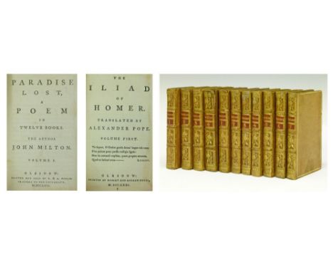 John Milton - Paradise Lost, A Poem In Twelve Books, printed and sold by R. & A. Foulis 1771-1772, together with Homer - The 