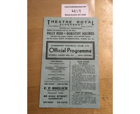 43/44 Aldershot v Tottenham Football Programme: Dated 22 1 1944 with no team changes. Very good.
