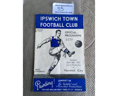 36/37 Ipswich Town v Norwich City Football Programme: Hospital Cup match dated 26 4 1937 in good condition with no team chang