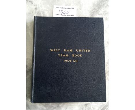 West Ham The Clubs Official 59/60 Football Team Book: Only one in existence. The clubs team book which lists every fixture ho