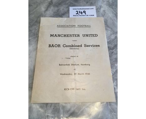 1946 BAOR Combined Services v Manchester United Football Programme: Dated 20 3 1946 played in Hamburg. Team changes and evide