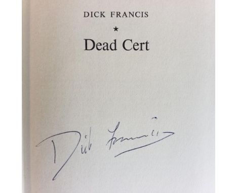 Francis (Dick). Dead Cert, 1st edition, London: Michael Joseph, 1962, signed by the author to the title page, original cloth 