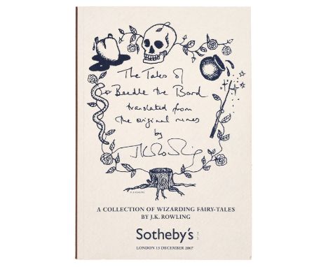 Rowling (J.K.) The Tales of Beedle the Bard, translated from the original runes by J.K. Rowling. A Collection of Wizarding Fa