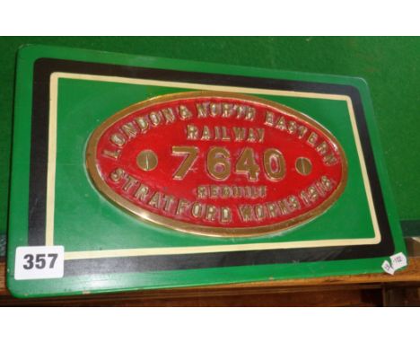 Railway brass engine plaque LNER No. 7640, Rebuilt at the Stratford Works 1916