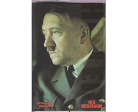 Hitler 1936-1945: Nemesis by Ian Kershaw, First Edition Hardback Published by Allen Lane Penguin Press, 200. With original du