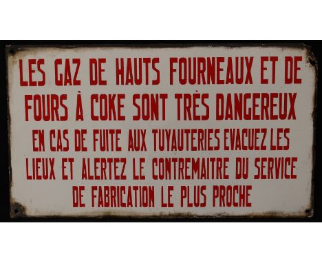 Industrial Salvage - a Belgian rectangular shaped enamel warning sign, "LEZ GAZ DE HAUTS FOURNEAUX ET DE FOURS A COKE SONT TR