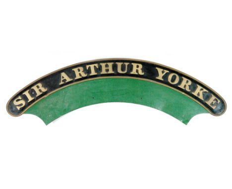 A Great Western locomotive name plate Sir Arthur Yorke, Bulldog class 4-4-0, length 176cm.  Designed by William Dean GWR's ch