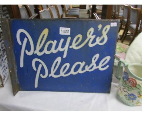 A double sided 'Player's Please' enamel sign