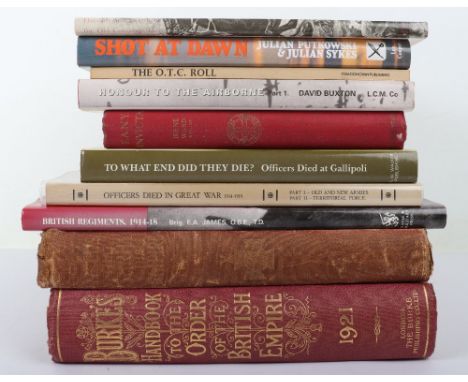 Selection of Books of Medal Research Interest, consisting of “To What End Did They Die? Officers Died at Gallipoli” by Walker
