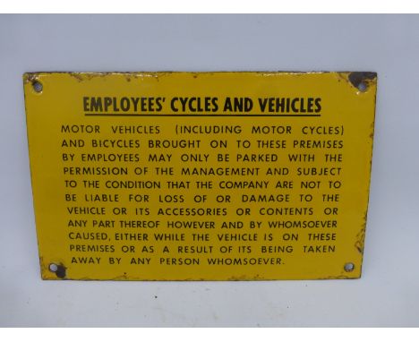 A small yellow and black enamel sign - "Employees' Cycles and Vehicles", 8 x 5".