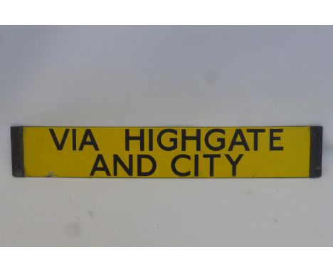 An underground railway double sided enamel sign "Via Highgate and City" and "Via Highgate and West End", 24 1/2 x 4".