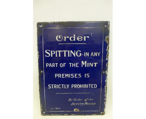 An early Mint (now Royal Mint) blue and white enamel sign "Spitting in any part of the Mint is strictly prohibited" 1906, 9 3