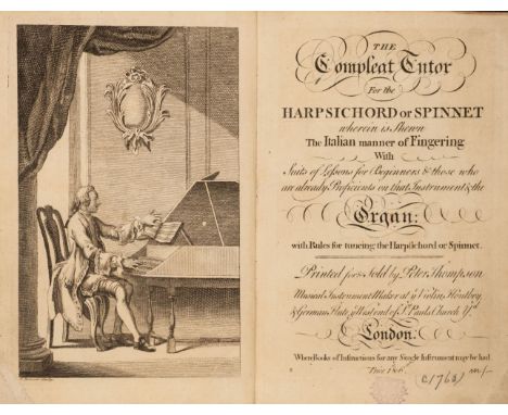 [Prelleur, Peter]. The Compleat Tutor for the Harpsichord or Spinnet wherein is shewn the Italian Manner of Fingering with su