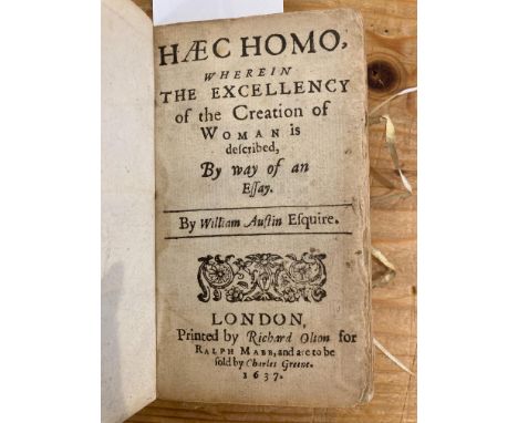 Austin (William). Haec Homo, wherein the Excellency of the Creation of Woman is described, by way of an Essay, 1st edition, L