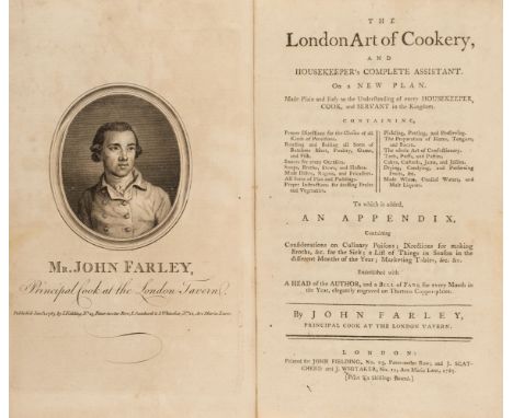 Farley (John). The London Art of Cookery, and Housekeeper's Complete Assistant. On a new plan. Made plain and easy to the und