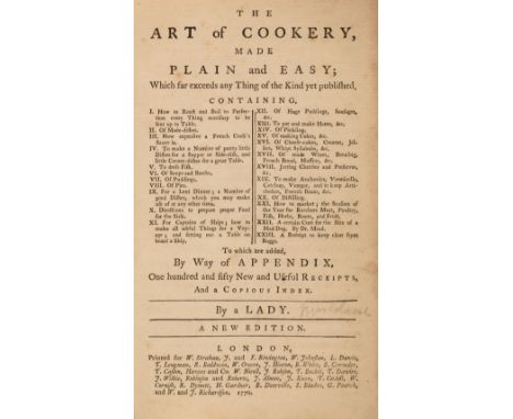 Glasse (Hannah). The Art of Cookery, made Plain and Easy..., new edition, London: W. Strahan, J. and F. Rivington, W. Johnsto