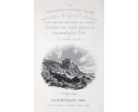 Huhn,E.: Fragment von: Das Grossherzogthum Baden in malerischen Original- Ansichten... Darmstadt, Lange 1850. Gr.8°. Mit gest