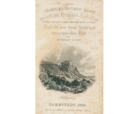 Huhn,E.: Das Großherzogthum Baden in malerischen Original-Ansichten. Darmstadt, Lange 1850. Gr.8°. Mit gest. Titel u. 150 (vo