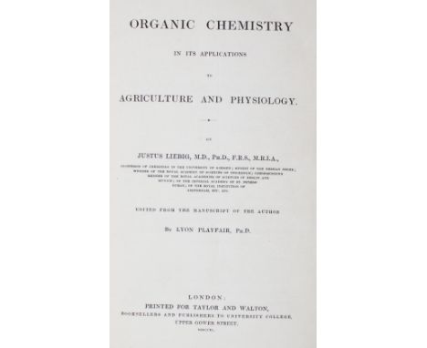 Liebig,J.v.: Organic Chemistry in its applications to agriculture and physiology. Edited from the manuscript of the author by