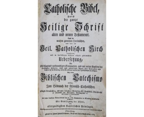 Biblia germanica.: Catholische Bibel, das ist die ganze Heilige Schrift alten und neuen Testaments, nach der uralten gemeinen